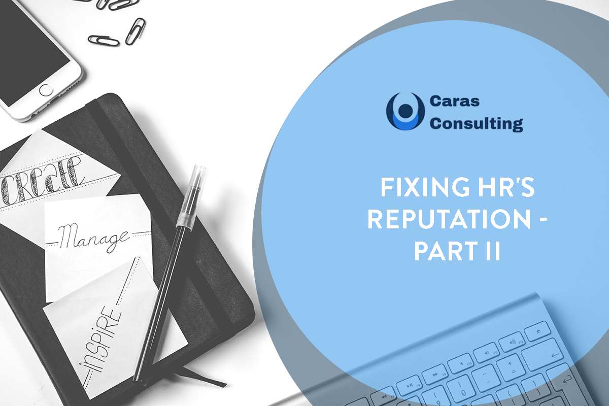 Fixing HR’s Reputation – Part II