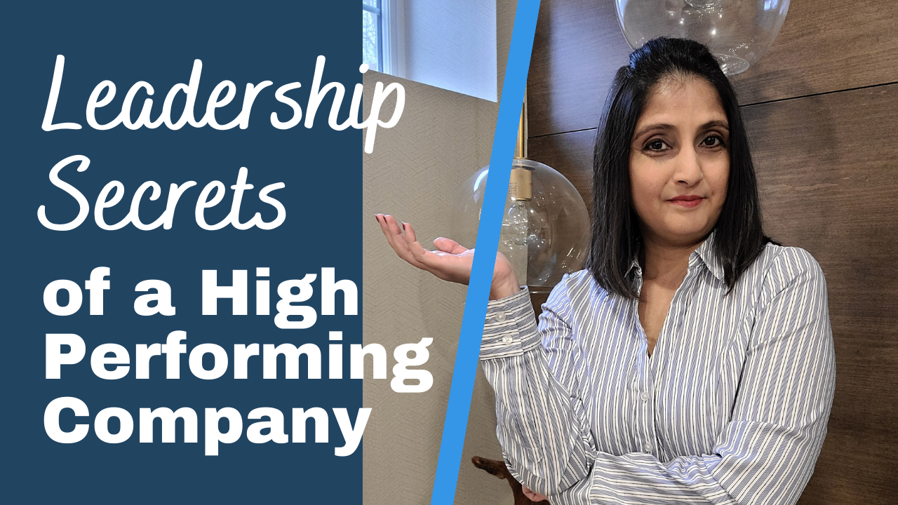 Leadership SECRETS of a High Performing Company